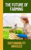  Ruchini Kaushalya - The Future of Farming: Sustainability Unveiled.