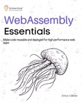  Emrys Callahan - WebAssembly Essentials.