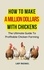  Lady Rachael - How To Make A Million Dollars With Chickens: The Ultimate Guide To Profitable Chicken Farming.