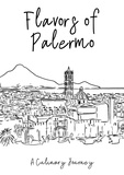  Clock Street Books - Flavours of Palermo: A Culinary Journey.