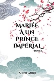  Shiny AnRo - Mariée à un prince impérial - Mariée à un prince impérial, #1.