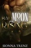  Sionna Trenz - Bad Moon Rising.