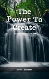  Morne Campher - The Power To Create.