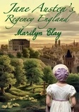  Marilyn Clay - Jane Austen's Regency England.