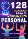  Santos Omar Medrano Chura - 128 Consejos para el Mejoramiento Personal.