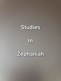 James Dobbs - Studies In Zephaniah.