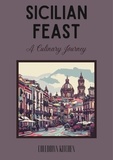  Coledown Kitchen - Sicilian Feast: A Culinary Journey.