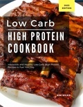  Kim Wilks - Low Carb High Protein Cookbook: Irresistible and Healthy Low-Carb, High-Protein Recipes to Fuel Your Day - Low Carb Recipes For 2023, #1.