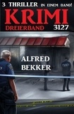  Alfred Bekker - Krimi Dreierband 3127.