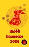  Alina A Rubi et  Angeline A. Rubi - Rabbit Horoscope  2024.