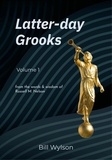  Bill Wylson - Latter-day Grooks - Latter-day Grooks, #1.