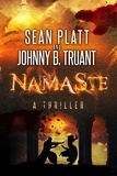  Johnny B. Truant et  Sean Platt - Namaste.