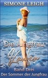  Simone Leigh - Die Jungfrau kaufen - Band Drei - Der Sommer der Jungfrau - Die Jungfrau kaufen, #3.