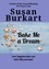  Susan Burkart - Bake Me a Dream.
