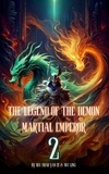  Wu Shao Yan Zi et  Wu Ling - The Legend of the Demon Martial Emperor: An Isekai Cultivation Adventure - The Legend of the Demon Martial Emperor, #2.