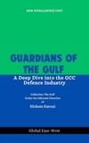 GEW Intelligence Unit et  Hichem Karoui - Guardians of the Gulf.