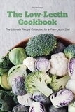  Paul McGregor - The Low-Lectin Cookbook The Ultimate Recipe Collection For a Free-Lectin Diet.