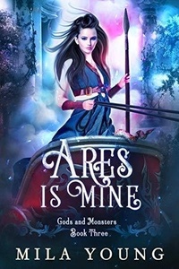  Mila Young - Ares is Mine - Rise of Hades, #3.