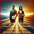  Kevin James Joseph McNamara - Unlikely Heroes: Journeys from Adversity to Triumph.