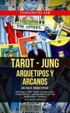  Juan David Arbelaez - Tarot - Jung: Arquetipos y Arcanos Un Viaje Arquetípico - Metafisica Moderna y el Poder del YO SOY: Reprograma Tu Mente, #1.