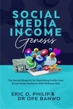  Dr. Ope Banwo - Social Media Income Genesis - Internet Business Genesis Series, #6.