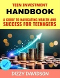  Dizzy Davidson - Teen Investment Handbook: Guide to Navigating Wealth and Success for Teenagers - Teens Can Make Money Online, #7.