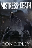  Ron Ripley et  Scare Street - Mistress of Death - Death Hunter Series, #4.