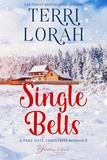  Terri Lorah - Single Bells - Holidays &amp; Hearts Small Town Romance, #1.