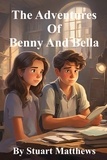  STUART MATTHEWS - The Adventures Of Benny And Bella.