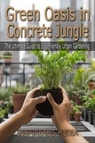  Inspireads Media - Green Oasis in Concrete Jungle: The Ultimate Guide to Eco-Friendly Urban Gardening.