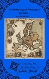  Oriental Publishing - The History of Poetry in Europe.