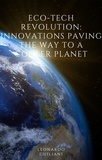  Leonardo Guiliani - Eco-Tech Revolution Innovations Paving the Way to a Cooler Planet.