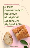  Diego Clemente - E-book Emagrecimento Definitivo: Desvende os Segredos da Perda de Peso.