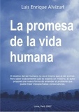  Luis Enrique Alvizuri García N - La promesa de la vida humana.