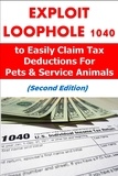  Robert Pemberton - Exploit Loophole 1040 to Easily Claim Tax Deductions For Pets &amp; Service Animals (Second Edition) - Personal Finance, #2.
