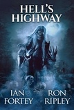  Ian Fortey et  Ron Ripley - Hell's Highway - Hell's Vengeance Series, #1.