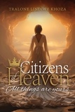 Lindiwe - Citizens of Heaven -All things are yours.
