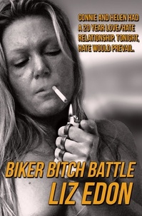  Liz Edon - Biker Bitch Battle.