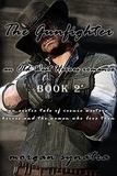  Morgan Synatra - The Gunfighter - Old West Heroes Romance, #2.