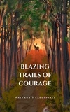  Naivara Hazelspirit - Blazing Trails of Courage.