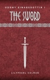  Lilypearl Colman - The Sword - Oddny Einarsdottir, #1.