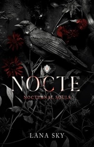  Lana Sky - Nocte - Nocturnal Souls, #1.