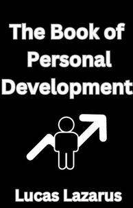  Lucas Lazarus - The Book of Personal Development.