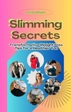  thiyagarajan guruprakash - 'Slimming Secrets: Transformative Weight Loss Tips for a Healthier You.