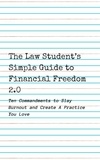  Abundant Advocate - The Law Student's Simple Guide to Financial Freedom 2.0.