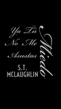  S.T. Mclaughlin - Ya Tú No Me Asustas Miedo.