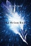  Wes Penre - The Orion Book - The Orion Series, #1.