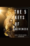  Vinicius Ribeiro - The 5 Keys of Forgiveness.