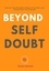  Kiran Garrett - Beyond Self-Doubt: Discover Your Strengths, Embrace Your Flaws, and Unleash Your True Potential.