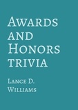  Lance D. Williams - Awards and Honors Trivia.